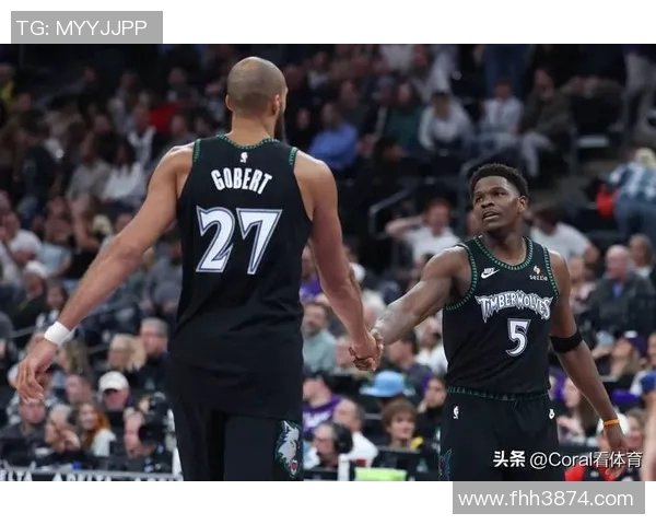 森林狼强势崛起逼近西部第四名争夺季后赛希望再添动力